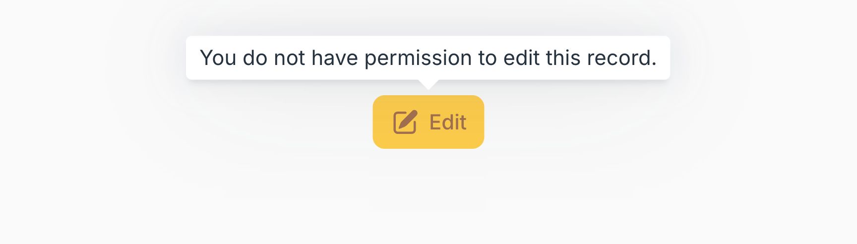 Disabled action button with an authorization tooltip